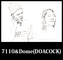 7110&Dome(DOACOCK)